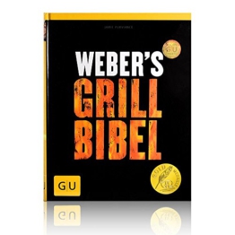 Weber’s Grill-Bibel – Das große Weber Grillbuch
