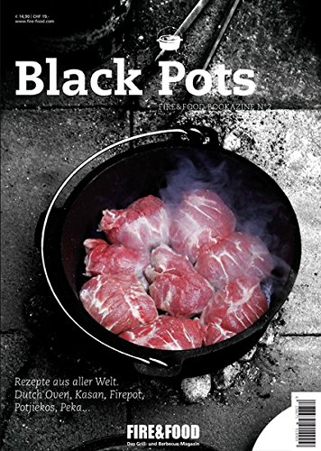 Black Pots: FIRE&FOOD Bookazine N°2