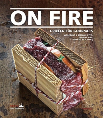 On Fire – Grillen für Gourmets