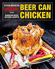 Beer-Can-Chicken: Raichlens beste Geflügel-Rezepte Vorschaubild