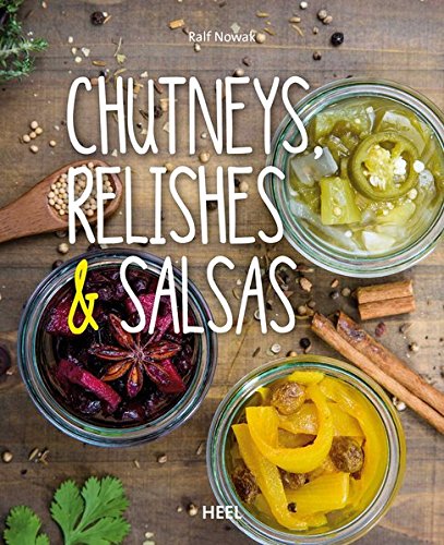 Chutneys, Relishes & Salsas Vorschaubild