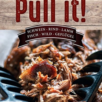 Pull it!: Schwein, Rind, Lamm, Fisch, Wild, Geflügel Vorschaubild