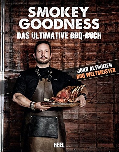 Smokey Goodness: Das ultimative BBQ-Buch Vorschaubild