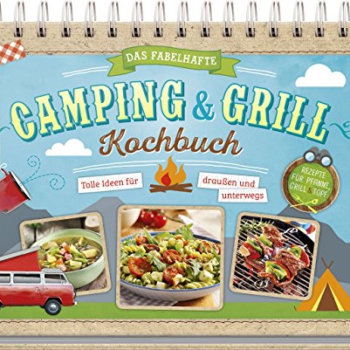 Das fabelhafte Camping & Grill Kochbuch Vorschaubild