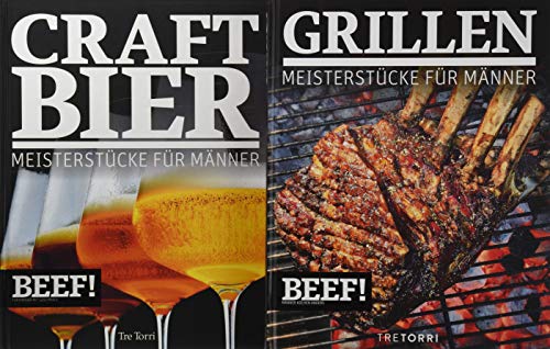BEEF! GRILLEN + CRAFT BIER: Zwei Meisterstücke für Männer – IM BUNDLE (BEEF!-Kochbuchreihe) Vorschaubild