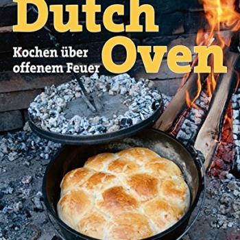Dutch Oven: Kochen über offenem Feuer Vorschaubild