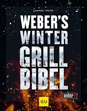 Weber’s Wintergrillbibel (Weber Grillen)